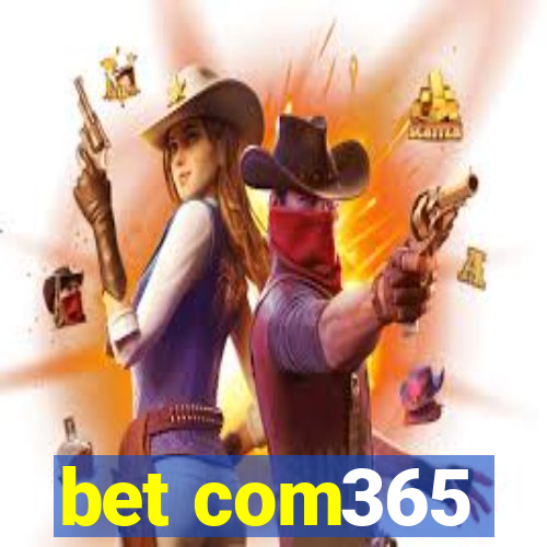 bet com365