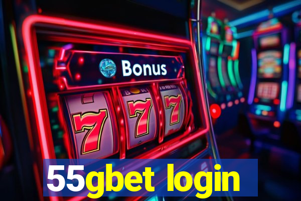 55gbet login