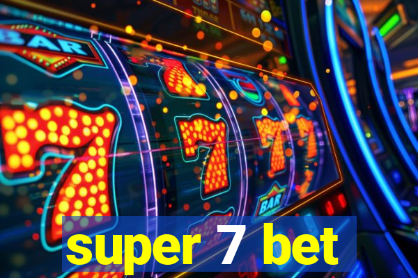 super 7 bet