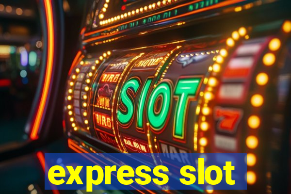 express slot