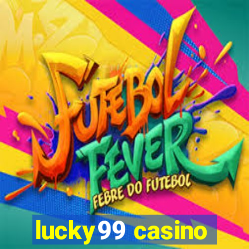 lucky99 casino