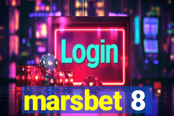 marsbet 8