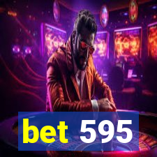 bet 595