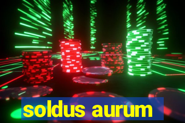 soldus aurum