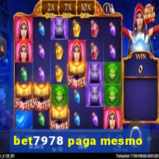 bet7978 paga mesmo