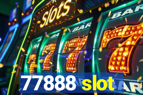 77888 slot