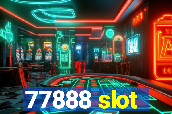 77888 slot