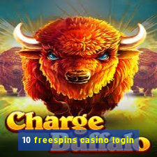 10 freespins casino login