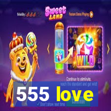 555 love