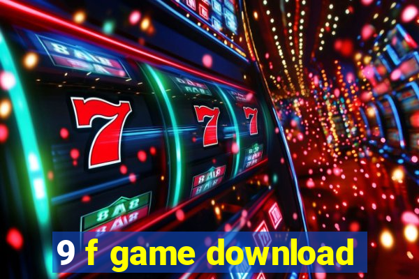 9 f game download