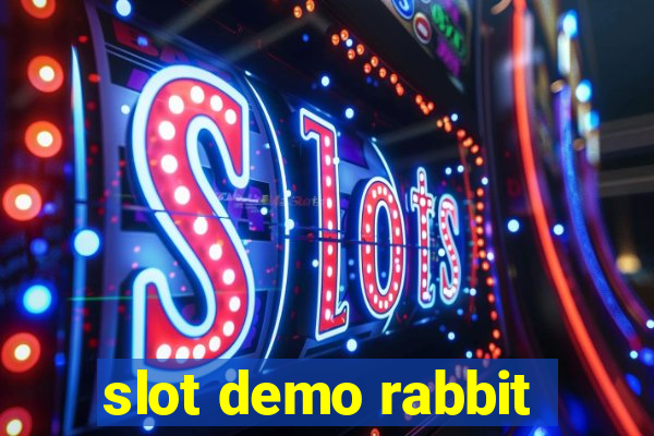 slot demo rabbit