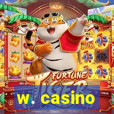 w. casino