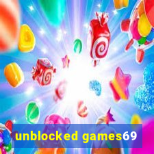 unblocked games69