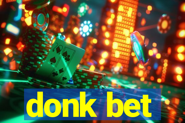 donk bet