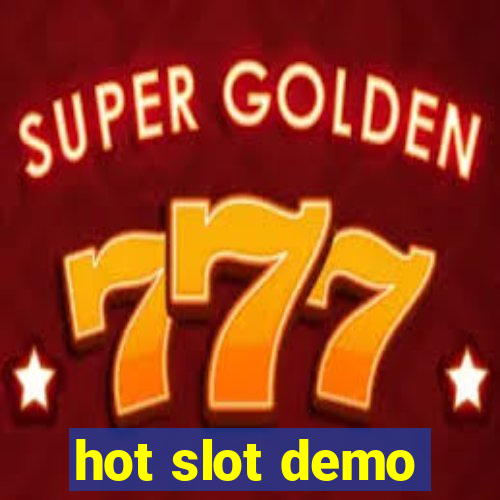 hot slot demo