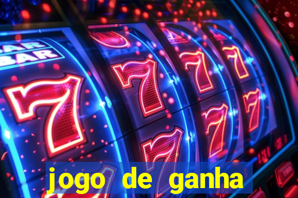 jogo de ganha dinheiro real