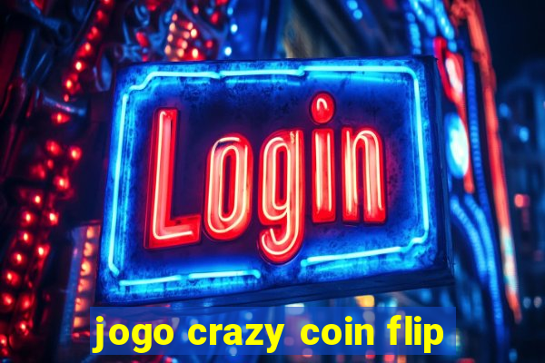 jogo crazy coin flip