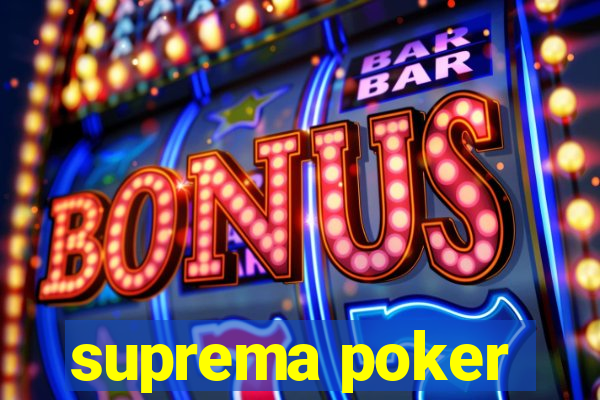 suprema poker