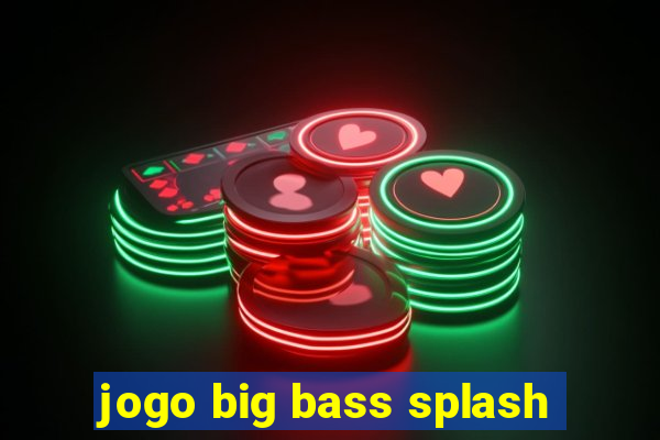 jogo big bass splash