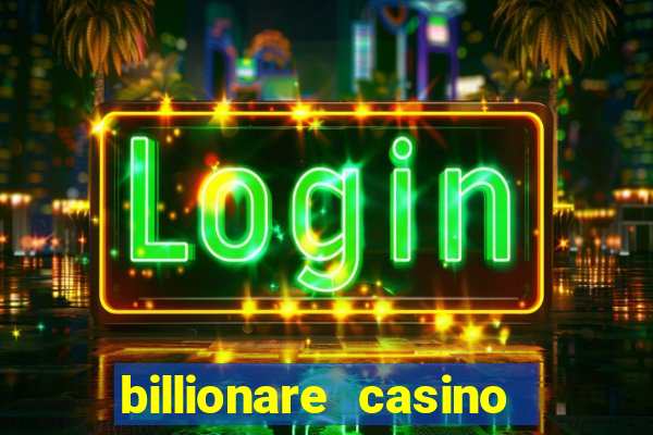 billionare casino free chips