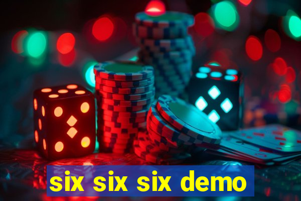 six six six demo