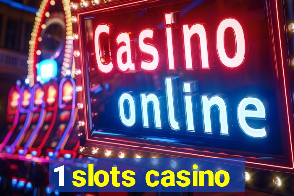 1 slots casino