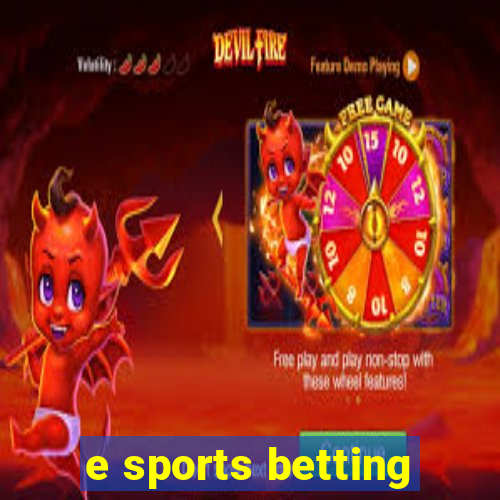 e sports betting