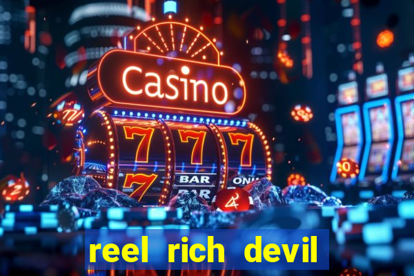 reel rich devil slot machine