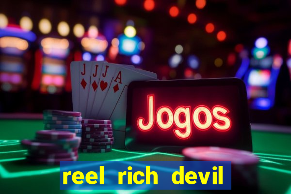 reel rich devil slot machine