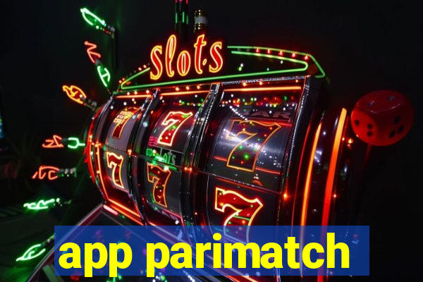 app parimatch