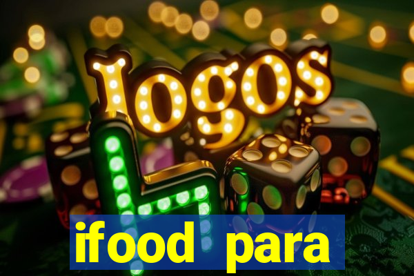 ifood para restaurante login