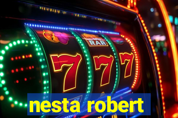 nesta robert