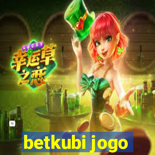 betkubi jogo