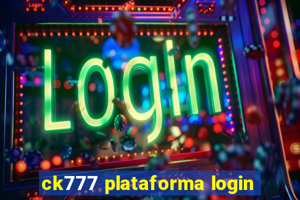 ck777 plataforma login