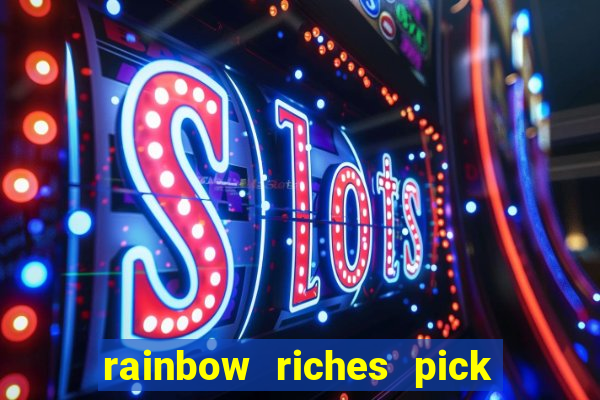 rainbow riches pick n mix slot