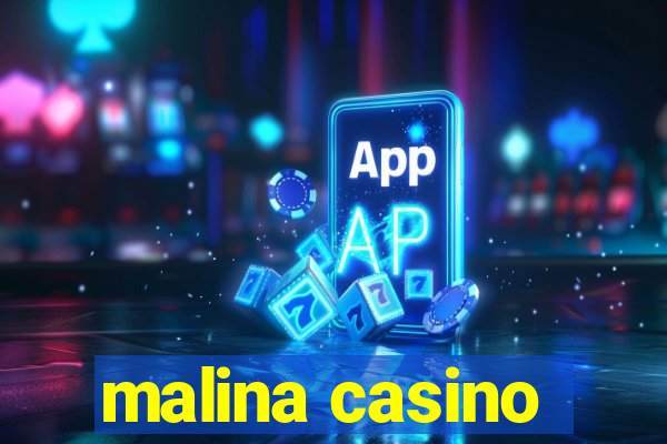 malina casino