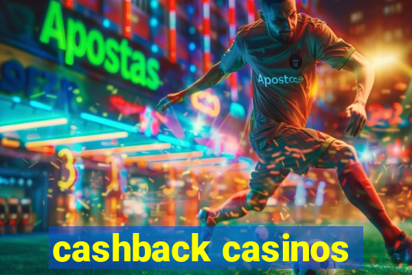 cashback casinos