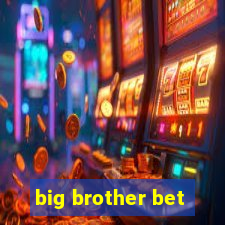 big brother bet