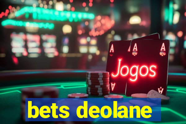 bets deolane