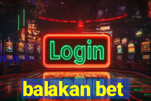 balakan bet