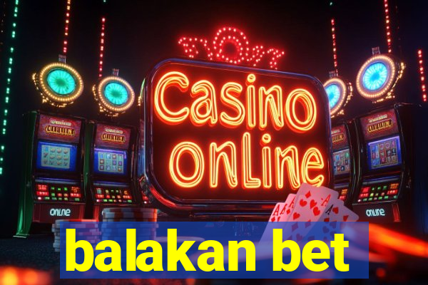 balakan bet