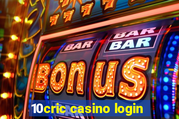 10cric casino login