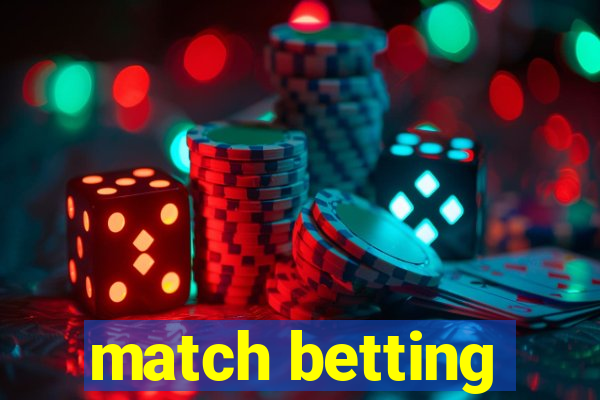 match betting