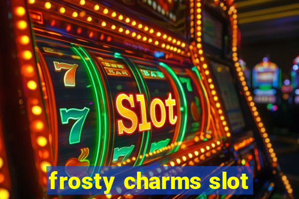 frosty charms slot