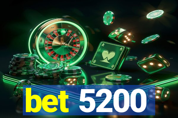 bet 5200