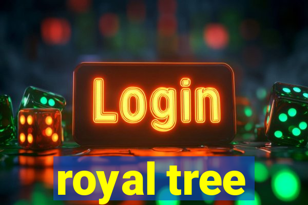 royal tree