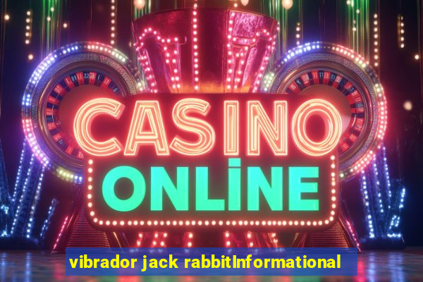 vibrador jack rabbitInformational