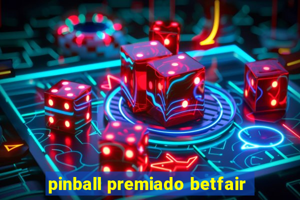 pinball premiado betfair