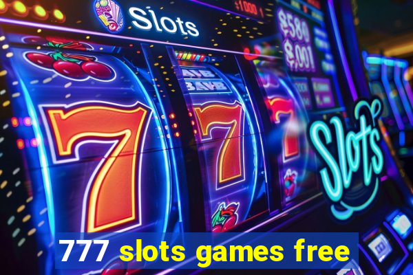 777 slots games free