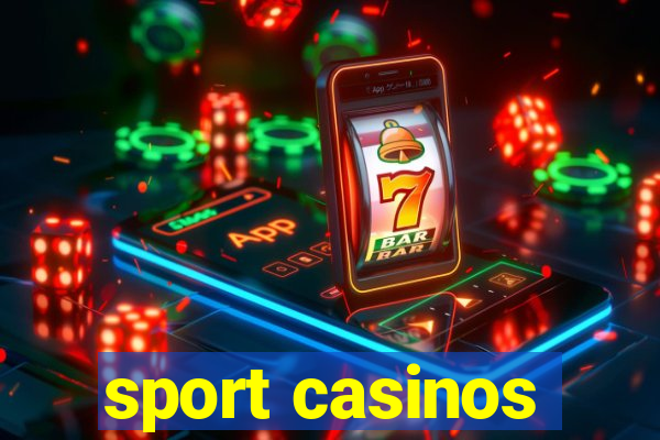 sport casinos